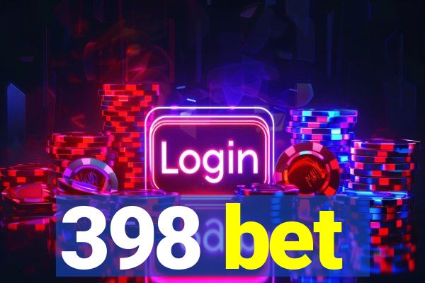 398 bet